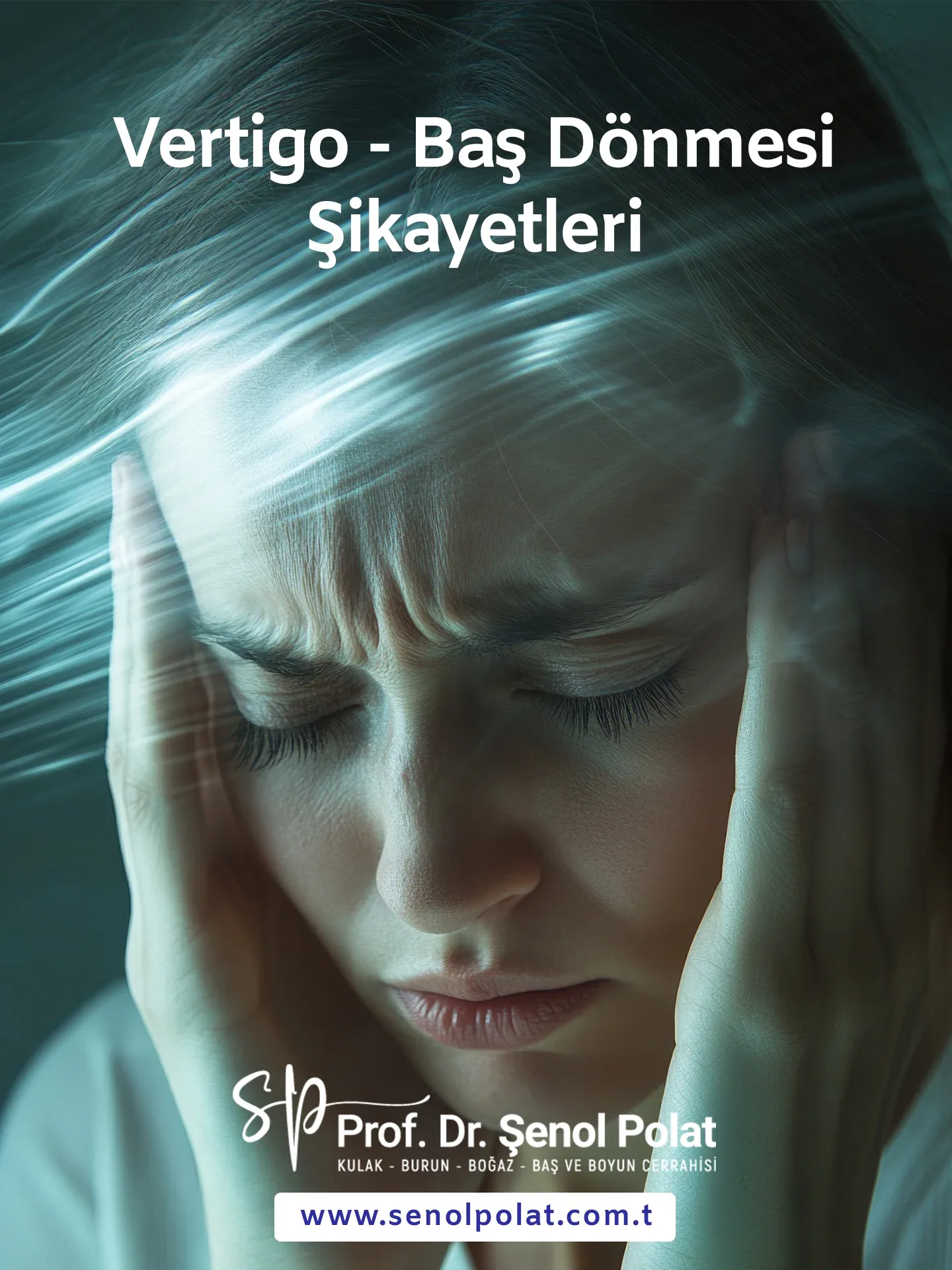 Vertigo - Baş Dönmesi Şikayetleri: Hastalar Bu Durumu Nasıl Tanımlar? - Prof. Dr. Şenol Polat Vertigo - Baş Dönmesi Şikayetleri