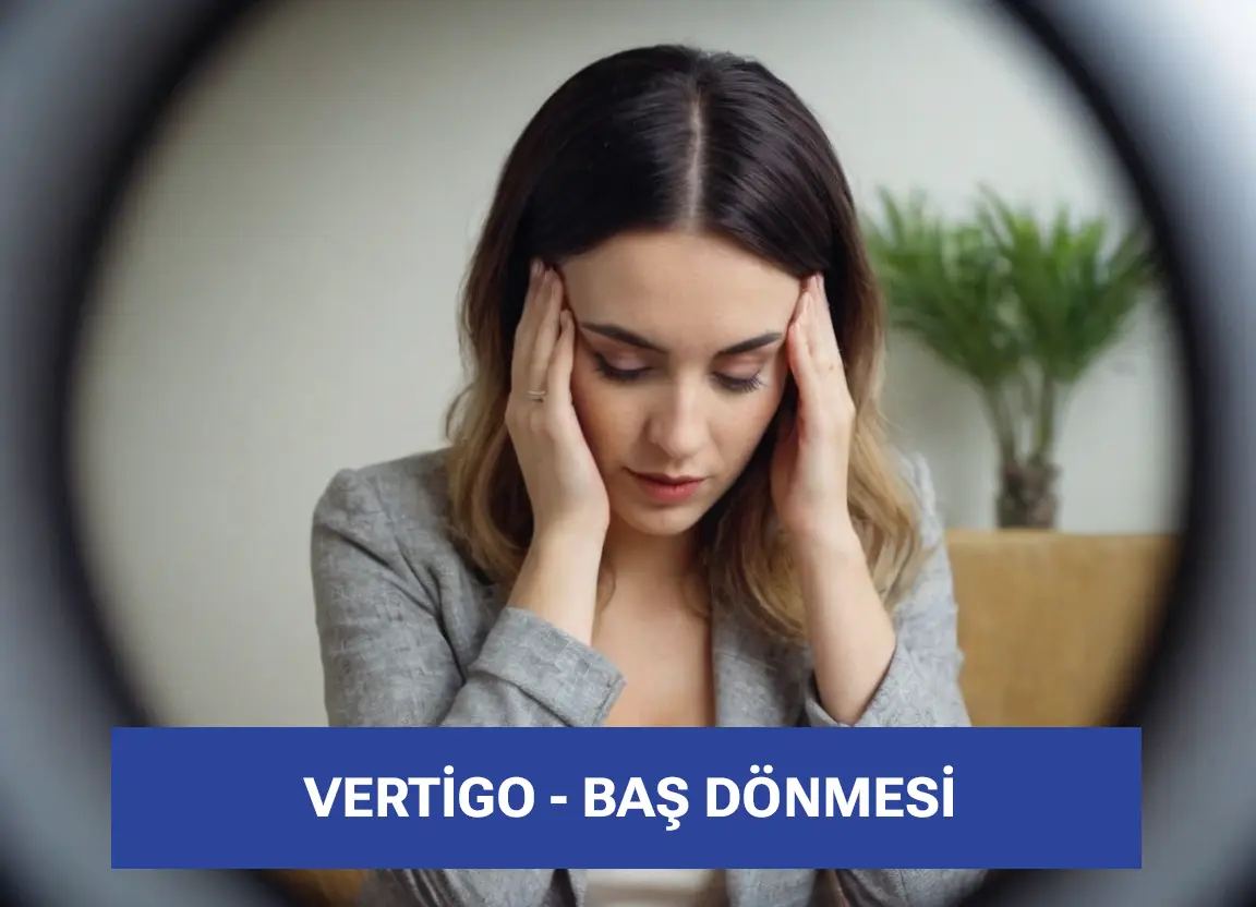 Vertiog - Baş Dönmesi