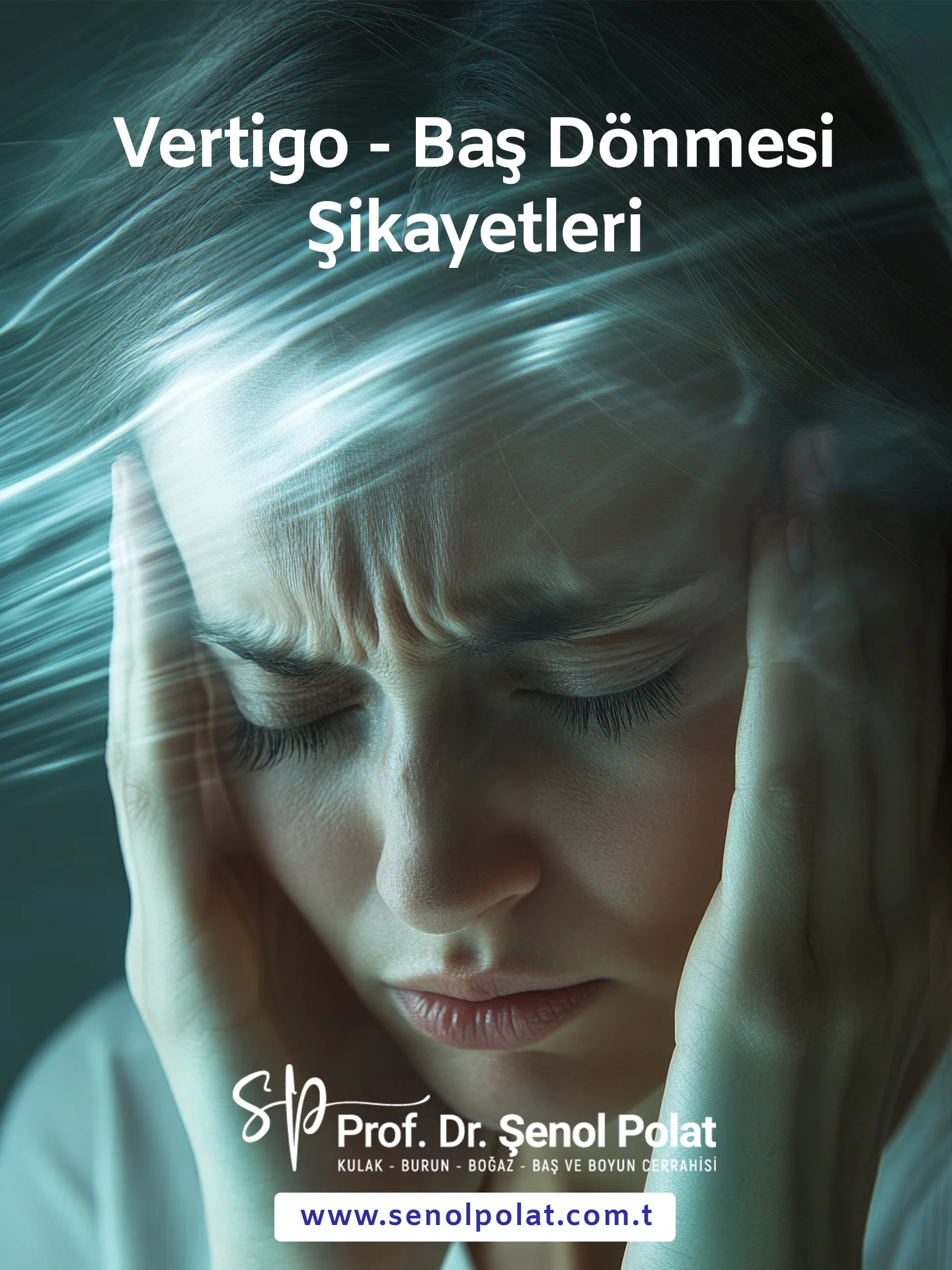 Vertigo - Baş Dönmesi Şikayetleri